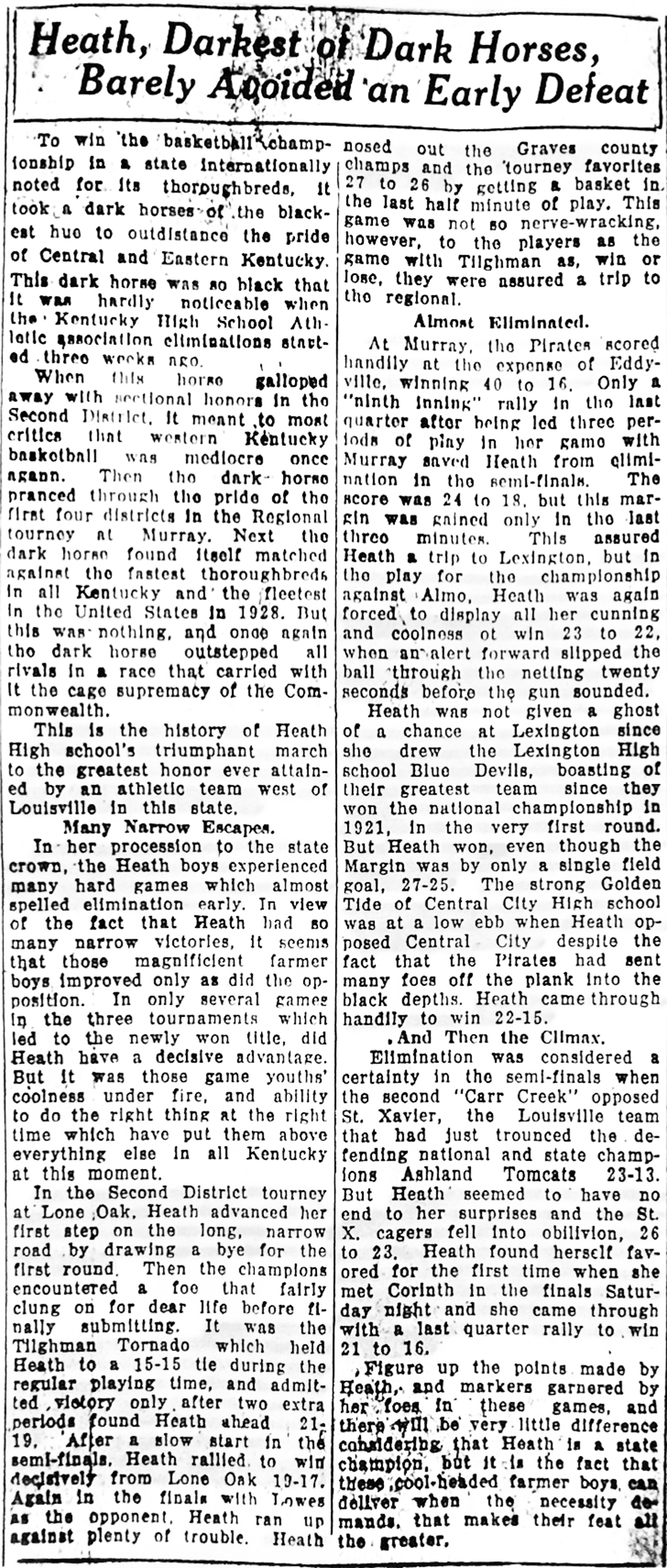 Heath Darkest of Dark Horses - Barely Avoided an Early Defeat